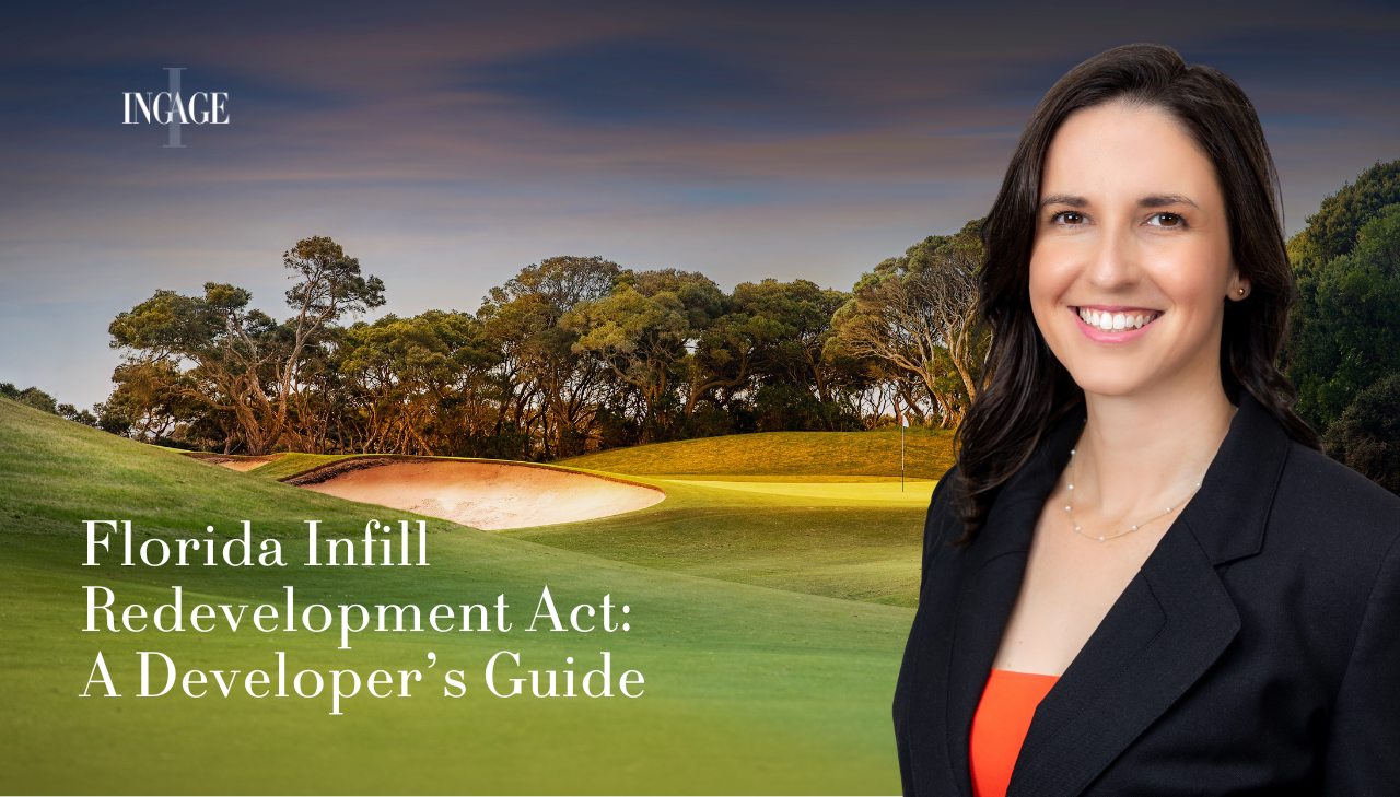 Florida's Infill Redevelopment Act: A Developer's Guide